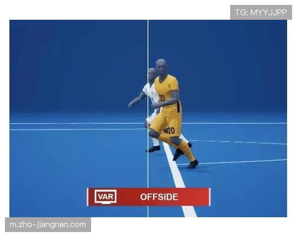 英超赛事中越位判罚技术演进 半自动系统提升效率